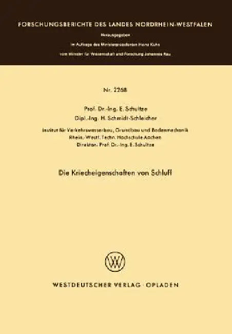 Die Kriecheigenschaften Von Schluff by Edgar Schultze, E. Schultze, H. Schmidt-Schleicher