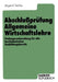 Abschlußprüfung Allgemeine Wirtschaftslehre: Prüfungsvorbereitung Für Alle Kaufmännischen Ausbildungsberufe by Jürgen R. Tiedtke, Jürgen R. Tiedtke