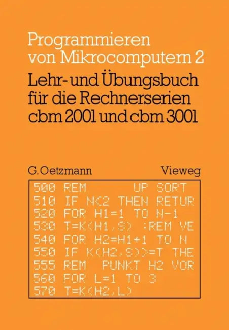 Lehr- Und Übungsbuch Für Die Rechnerserien Cbm 2001 Und Cbm 3001 by Gerhard Oetzmann, Gerhard Oetzmann