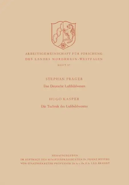 Das Deutsche Luftbildwesen / Die Technik Des Luftbildwesens by Stephan Prager