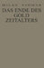 Das Ende Des Goldzeitalters: Die Menschheit Im Umbruch by Milan Vidmar