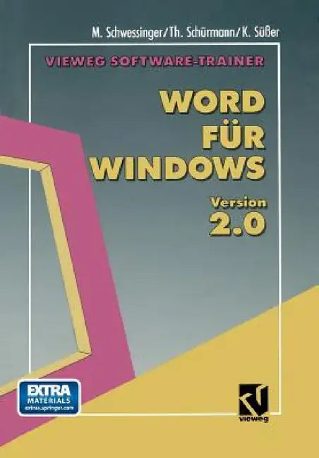 Vieweg Software-Trainer Word Für Windows 2.0 by M. Schwessinger, T. Schürmann, K. Süßer