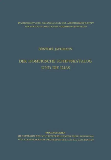 Der Homerische Schiffskatalog Und Die Ilias by Günther Jachmann