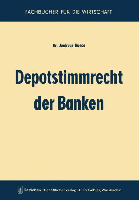Depotstimmrecht Der Banken by Andreas Busse