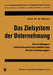 Das Zielsystem Der Unternehmung: Grundlagen Betriebswirtschaftlicher Entscheidungen by Edmund Heinen