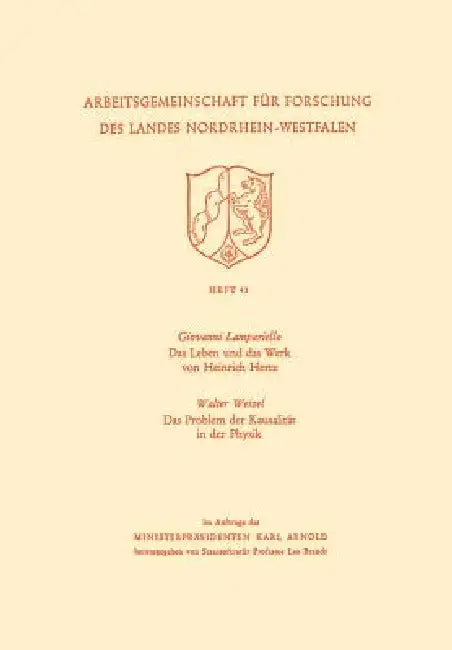 Das Leben Und Das Werk Von Heinrich Hertz / Das Problem Der Kausalität in Der Physik by Giovanni Lampariello