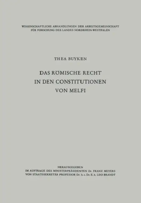 Das Römische Recht in Den Constitutionen Von Melfi by Lieck-Buyken