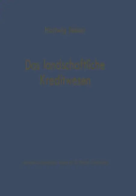 Das Landschaftliche Kreditwesen by Hartwig Jessen