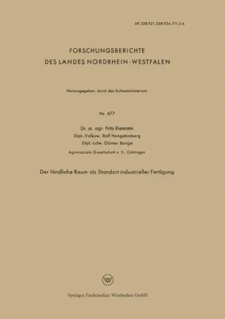 Der Ländliche Raum ALS Standort Industrieller Fertigung by Friedrich Riemann