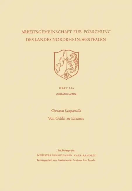 Von Galilei Zu Einstein: Eine Historisch-Kritische Betrachtung Des Weges Der Klassischen Physik Zur Relativitätstheorie by Giovanni Lampariello