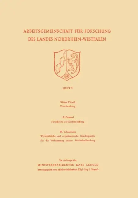Virusforschung. Zoologisches Institut Bonn Fortschritte Der Krebsforschung. Wirtschaftliche Und Organisatorische Gesichtspunkte Für Die Verbesserung U by Walter Kikuth