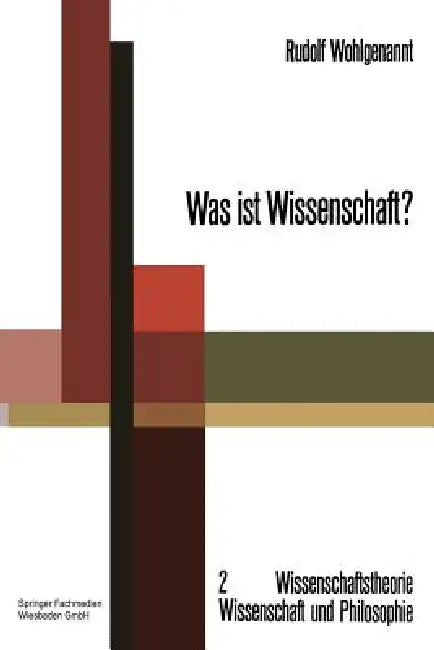 Was Ist Wissenschaft? by Rudolf Wohlgenannt