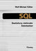 SQL -- Bearbeitung Relationaler Datenbanken: Eine Anleitung Für Den Einsatz Der Datenbanksprache by Wolf-Michael Kähler