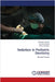 Sedation in Pediatric Dentistry by Parmar, Shreyash