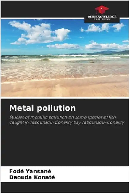 Metal pollution by Yansané, Fodé