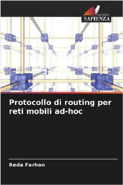 Protocollo di routing per reti mobili ad-hoc by Farhan, Reda