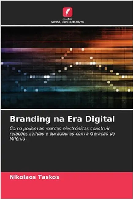 Branding na Era Digital by Taskos, Nikolaos