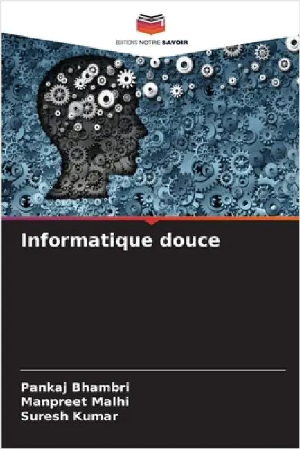 Informatique douce by Bhambri, Pankaj