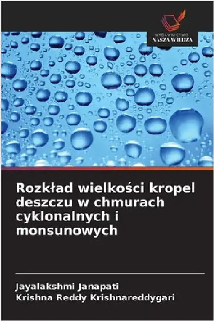Rozklad wielkości kropel deszczu w chmurach cyklonalnych i monsunowych by Janapati, Jayalakshmi