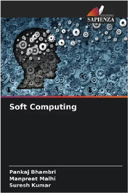 Soft Computing by Bhambri, Pankaj