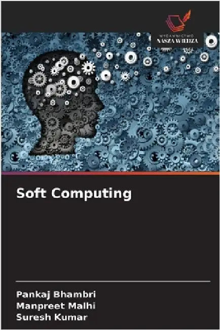 Soft Computing by Bhambri, Pankaj