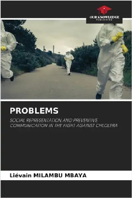 Problems by Milambu Mbaya, Liévain