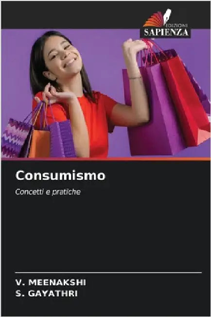 Consumismo by Meenakshi, V.