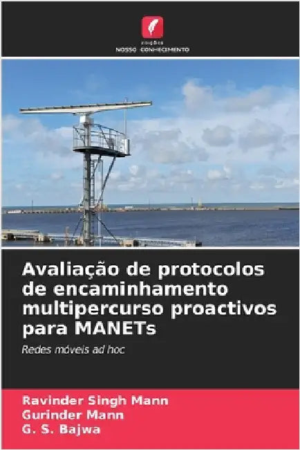 Avaliação de protocolos de encaminhamento multipercurso proactivos para MANETs by Mann, Ravinder Singh