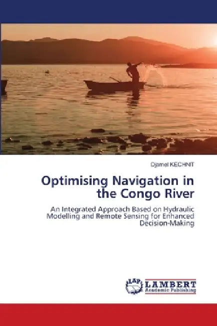 Optimising Navigation in the Congo River by Djamel Kechnit