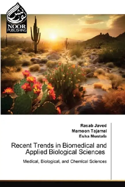 Recent Trends in Biomedical and Applied Biological Sciences by Rasab Javed