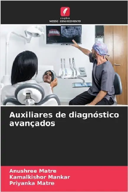 Auxiliares de diagnóstico avançados by Matre, Anushree
