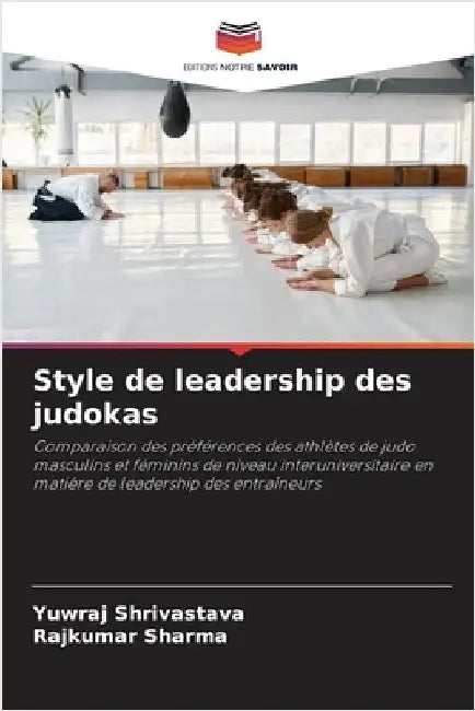 Style de leadership des judokas by Shrivastava, Yuwraj