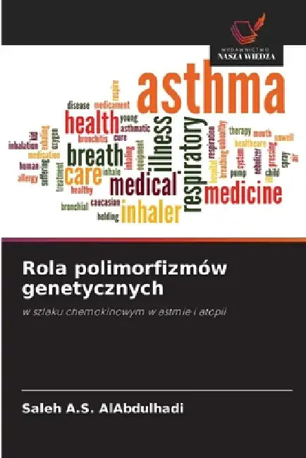 Rola polimorfizmów genetycznych by Saleh A. S. Alabdulhadi