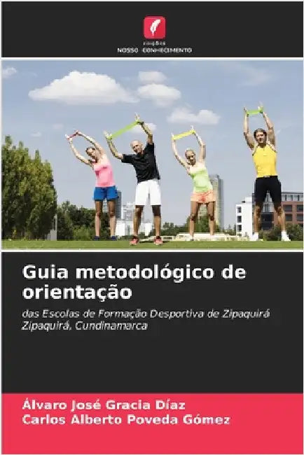 Guia metodológico de orientação by Gracia Díaz, Álvaro José