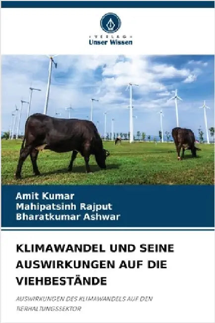 Klimawandel Und Seine Auswirkungen Auf Die Viehbestände by Kumar, Amit