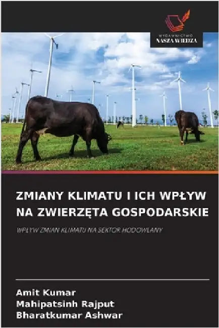Zmiany Klimatu I Ich Wplyw Na ZwierzĘta Gospodarskie by Kumar, Amit