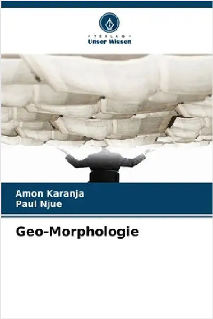 Geo-Morphologie by Karanja, Amon
