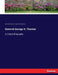 General George H. Thomas: A Critical Biography by Donn Piatt