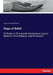 Steps of Belief: Or Rational Christianity Maintained against Atheism, Free Religion, and Romanism by James Freeman Clarke