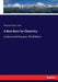 A New Basis for Chemistry: A chemical philosophy. Third Edition by Thomas Sterry Hunt