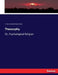 Theosophy: Or, Psychological Religion by F. Max (Friedrich Max) Müller