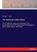 The American Cattle Doctor: Containing the necessary Information for preserving the Health and curing the Diseases of Oxen, Cows, Sheep, and Swine by George H. Dadd