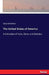 The United States of America: A Collection of Facts, Dates and Statistics by Gaylord Watson