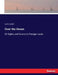 Over the Ocean: Or Sights and Scenes in Foreign Lands by Curtis Guild