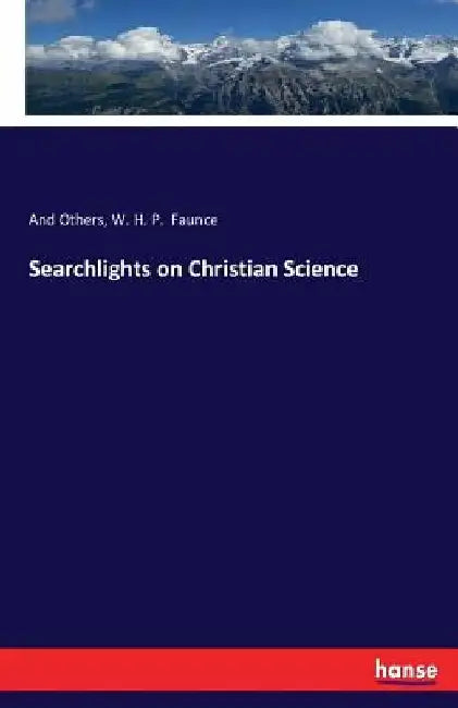 Searchlights on Christian Science by And Others