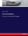 Ten Great Religions: An Essay in Comparative Theology by James F. Clarke