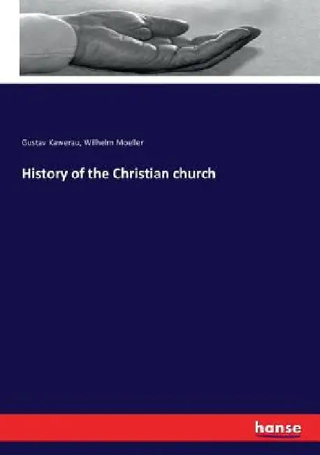 History of the Christian church by Gustav Kawerau