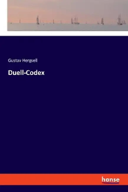 Duell-Codex by Hergsell, Gustav