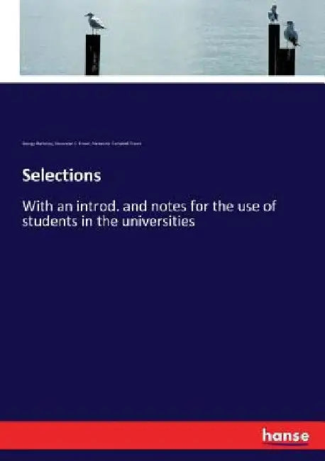 Selections: With an introd. and notes for the use of students in the universities by Alexander Campbell Fraser