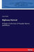 Highway Hymnal: A Choice Collection of Popular Hymns and Music by Isaiah Reid